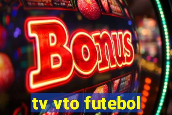 tv vto futebol